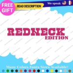 Redneck Edition Decals Sticker Vinyl Vintage Old Car Truck JDM Performance Sport - Image 3