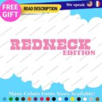 Redneck Edition Decals Sticker Vinyl Vintage Old Car Truck JDM Performance Sport - Image 4
