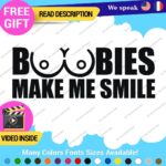 Boobies Make Me Smile Decals Stickers Vinyl Car JDM Breast Cancer Boob Funny - Image 3
