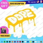 Dope Drip Decal Sticker Vinyl Illest Drift Dub Turbo JDM Car Tunning Euro Stanc - Image 3