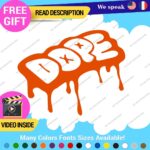 Dope Drip Decal Sticker Vinyl Illest Drift Dub Turbo JDM Car Tunning Euro Stanc - Image 7