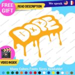 Dope Drip Decal Sticker Vinyl Illest Drift Dub Turbo JDM Car Tunning Euro Stanc - Image 27