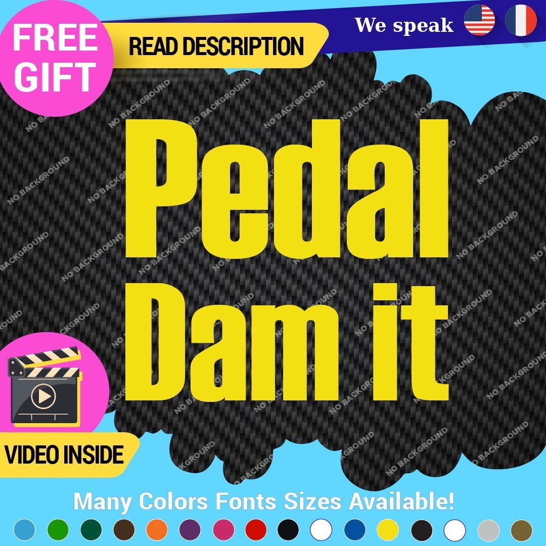 Pedal Dam It Decals Sticker Vinyl Car Drift Funny JDM Prank Truck Tunning Bike 297390370591 Pedal Dam It Decals Sticker Vinyl Car Drift Funny JDM Prank Truck Tunning Bike - Image 1