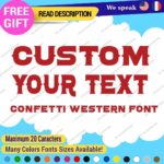 Custom Text Name Confetti Western Font Lettering Die Cut Decal Vinyl Sticker 651 - Image 14
