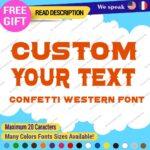 Custom Text Name Confetti Western Font Lettering Die Cut Decal Vinyl Sticker 651 - Image 15