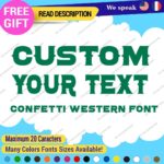 Custom Text Name Confetti Western Font Lettering Die Cut Decal Vinyl Sticker 651 - Image 20