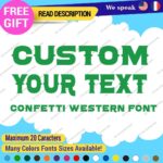 Custom Text Name Confetti Western Font Lettering Die Cut Decal Vinyl Sticker 651 - Image 21