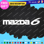 Fits Mazda 6 Decals Stickers Vinyl Emblem JDM Drift Tuning Door Fuel Rim Japan