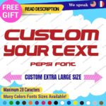 Extra Large Custom Text Name Perso SIgn Pepsi Font Lettering Decal Vinyl Sticker - Image 13