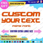 Extra Large Custom Text Name Perso SIgn Pepsi Font Lettering Decal Vinyl Sticker - Image 14