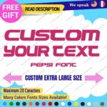 Extra Large Custom Text Name Perso SIgn Pepsi Font Lettering Decal Vinyl Sticker - Image 15