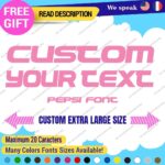 Extra Large Custom Text Name Perso SIgn Pepsi Font Lettering Decal Vinyl Sticker - Image 16