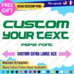 Extra Large Custom Text Name Perso SIgn Pepsi Font Lettering Decal Vinyl Sticker - Image 23
