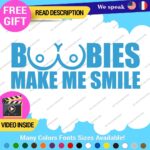 Boobies Make Me Smile Decals Stickers Vinyl Car JDM Breast Cancer Boob Funny - Image 25