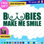 Boobies Make Me Smile Decals Stickers Vinyl Car JDM Breast Cancer Boob Funny - Image 26