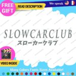 Slow Car Club Decals Stickers Vinyl Written Japanese JDM Tuning Drift - Image 19