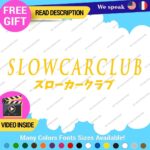 Slow Car Club Decals Stickers Vinyl Written Japanese JDM Tuning Drift - Image 4