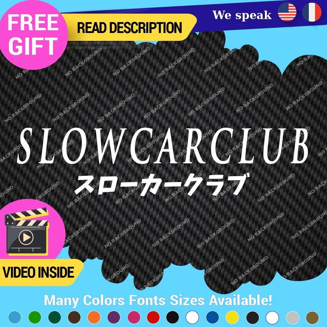 Slow Car Club Decals Stickers Vinyl Written Japanese JDM Tuning Drift 297543512983 Slow Car Club Decals Stickers Vinyl Written Japanese JDM Tuning Drift - Image 1