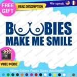 Boobies Make Me Smile Decals Stickers Vinyl Car JDM Breast Cancer Boob Funny - Image 12