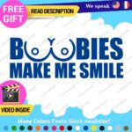 Boobies Make Me Smile Decals Stickers Vinyl Car JDM Breast Cancer Boob Funny - Image 14