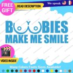 Boobies Make Me Smile Decals Stickers Vinyl Car JDM Breast Cancer Boob Funny - Image 24