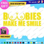 Boobies Make Me Smile Decals Stickers Vinyl Car JDM Breast Cancer Boob Funny - Image 4