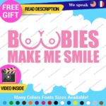 Boobies Make Me Smile Decals Stickers Vinyl Car JDM Breast Cancer Boob Funny - Image 9