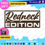 Redneck Edition Decals Sticker Vinyl Vintage Old Car Truck JDM Performance Sport