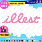 Illest Decals Stickers Vinyl Car Race Drift Lowered JDM Scrape Fresh Tunning - Image 3