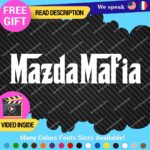 Mazda Mafia Decals Stickers Vinyl Car Race Drift Lowered JDM Scrape Tunning