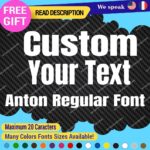 Custom Text Name Fonts Lettering Die Cut Decals Anton Vinyl Stickers 651 Regular