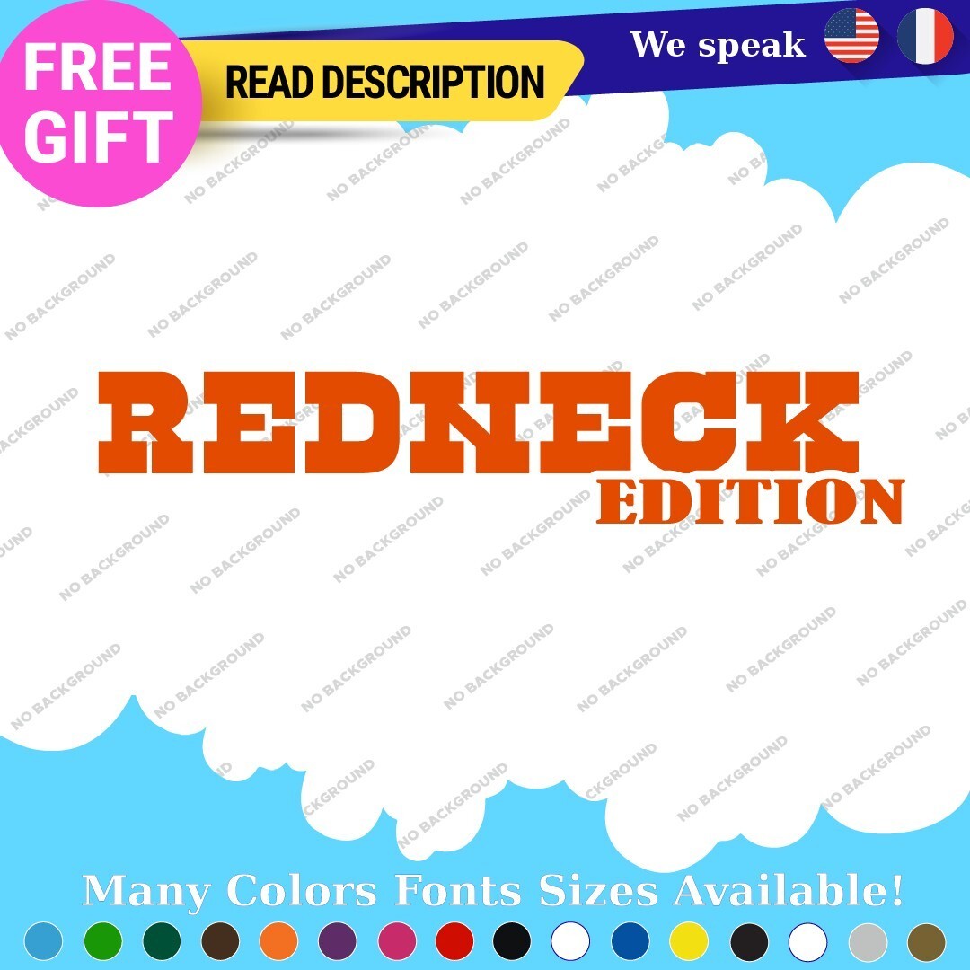 Redneck Edition Decals Sticker Vinyl Vintage Old Car Truck JDM Performance Sport - Image 3