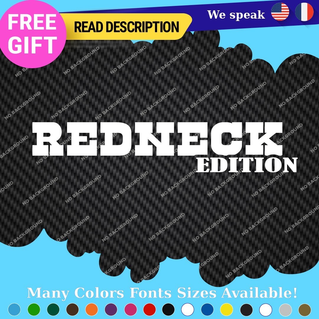 Redneck Edition Decals Sticker Vinyl Vintage Old Car Truck JDM Performance Sport - Image 23