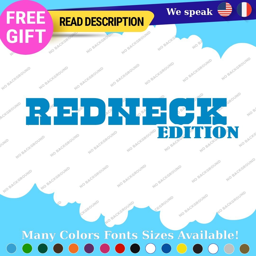 Redneck Edition Decals Sticker Vinyl Vintage Old Car Truck JDM Performance Sport - Image 9