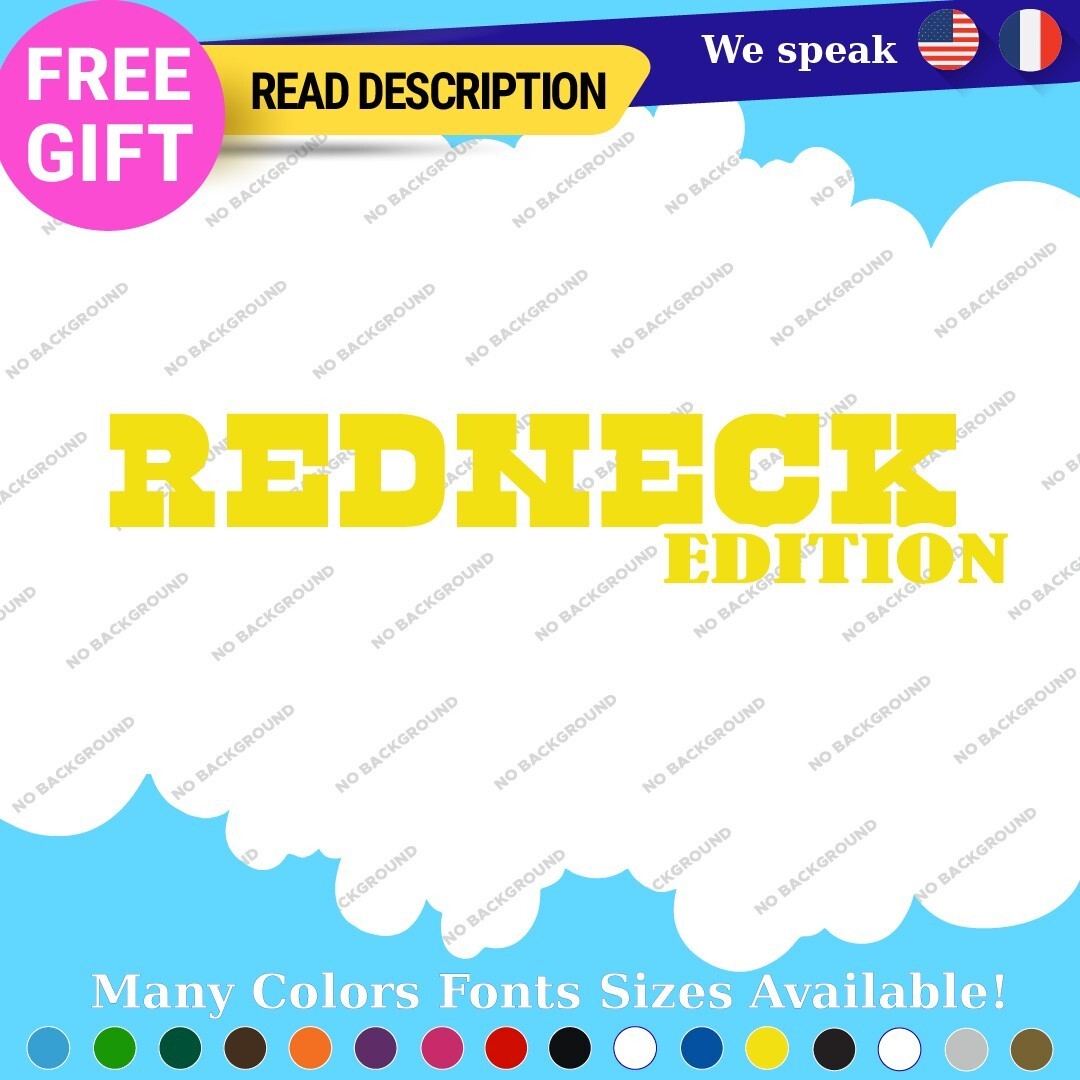 Redneck Edition Decals Sticker Vinyl Vintage Old Car Truck JDM Performance Sport - Image 27