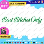Bad Bitches Only  Decal Sticker Vinyl JDM Japan Car Lower Bitch Tuning Drift - Image 10