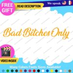 Bad Bitches Only  Decal Sticker Vinyl JDM Japan Car Lower Bitch Tuning Drift - Image 27
