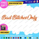 Bad Bitches Only  Decal Sticker Vinyl JDM Japan Car Lower Bitch Tuning Drift - Image 20