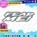 Fear Me Decals Stickers Vinyl Car Race Drift Funny JDM Prank Truck  Tunning - Image 12