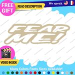 Fear Me Decals Stickers Vinyl Car Race Drift Funny JDM Prank Truck  Tunning - Image 14