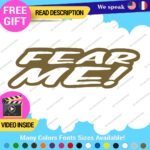 Fear Me Decals Stickers Vinyl Car Race Drift Funny JDM Prank Truck  Tunning - Image 16