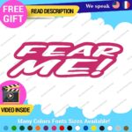 Fear Me Decals Stickers Vinyl Car Race Drift Funny JDM Prank Truck  Tunning