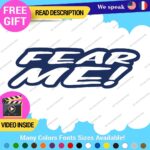 Fear Me Decals Stickers Vinyl Car Race Drift Funny JDM Prank Truck  Tunning - Image 5