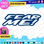 Fear Me Decals Stickers Vinyl Car Race Drift Funny JDM Prank Truck  Tunning - Image 6