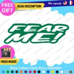 Fear Me Decals Stickers Vinyl Car Race Drift Funny JDM Prank Truck  Tunning - Image 9