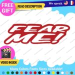 Fear Me Decals Stickers Vinyl Car Race Drift Funny JDM Prank Truck  Tunning - Image 26