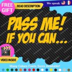 Pass Me If You Can Decals Sticker Vinyl Car Drift Funny JDM Prank Truck Tunning